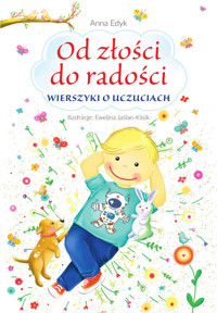 Od złości do radości - Anna Edyk - książka