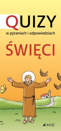 Święci. Quizy w pytaniach i odpowiedziach - zbiorowa praca - książka
