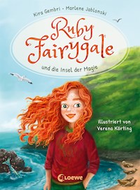 Ruby Fairygale und die Insel der Magie (Erstlese-Reihe, Band 1) - Kira Gembri - ebook