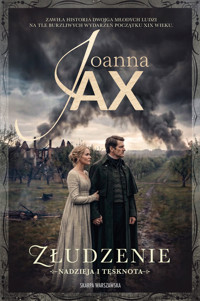 Nadzieja i tęsknota. Złudzenie - Joanna Jax - ebook + audiobook