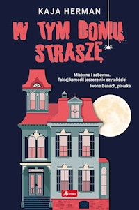 W tym domu straszę - Herman Kaja - ebook + książka