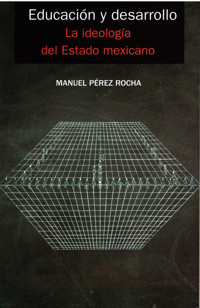 Educación y desarrollo - Manuel Pérez Rocha - ebook