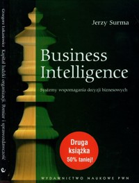 Business Intelligence / Kapitał ludzki organizacji - Surma Jerzy, Łukasiewicz Grzegorz - książka