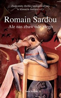 Ale nas zbaw ode złego - Romain Sardou - ebook