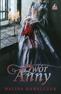 Dwór Anny - Kowalczuk Halina - książka