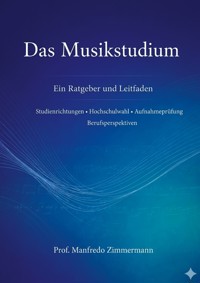 Das Musikstudium - Manfredo Zimmermann - ebook