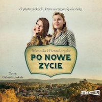 Po nowe życie - Weronika Wierzchowska - audiobook + książka
