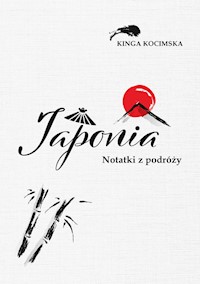 Japonia Notatki z podróży - Kocimska Kinga - książka