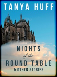 Nights of the Round Table - Tanya Huff - ebook