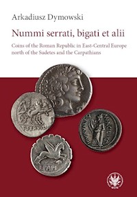 Nummi serrati, bigati et alii - Dymowski Arkadiusz - książka