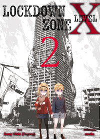 Lockdown Level X - Band 2 - Romy Oishi - ebook
