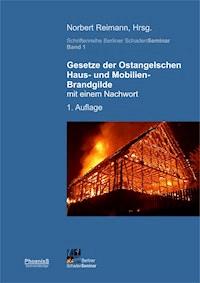 Gesetze der Ostangelschen Haus- und Mobilien-Brandgilde - Norbert Reimann - ebook