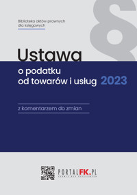 Ustawa o podatku od towarów i usług 2023 - Tomasz Krywan - ebook + książka