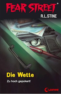 Fear Street 56 - Die Wette - R L Stine - ebook