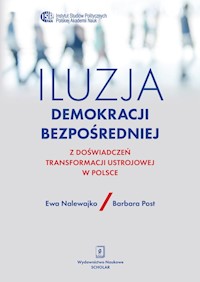 Iluzja demokracji bezpośredniej - Nalewajko Ewa, Post Barbara - książka