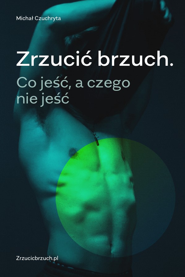 Okładka:Zrzucić brzuch. Co jeść, a czego nie jeść 