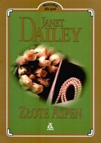 Złote Aspen - Janet Dailey - ebook