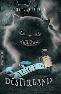 Alice im Düsterland - Ein Fantasy-Spielbuch - Jonathan Green - ebook