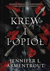 Krew i popiół - Jennifer L. Armentrout - ebook + książka