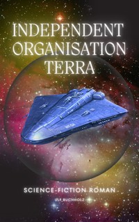 Independent Organisation Terra - Ulf Buchholz - ebook