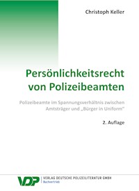 Persönlichkeitsrecht von Polizeibeamten - Keller Christoph - ebook