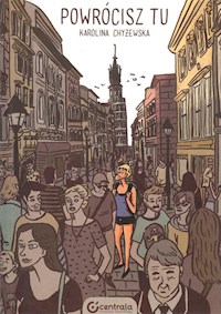 Powrócisz tu - Chyżewska Karolina - książka