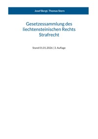 Gesetzessammlung des liechtensteinischen Rechts - Strafrecht -  - ebook