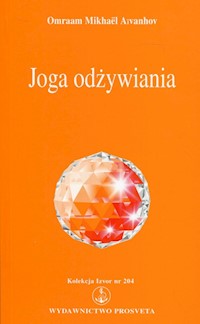 Joga odżywiania - Aivanhov Omraam Mikhael - książka
