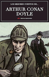 Los mejores cuentos de Arthur Conan Doyle - Arthur Conan Doyle - ebook