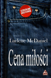 Cena miłości - McDaniel Lurlene - ebook