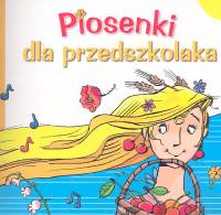 Piosenki dla przedszkolaka z płytą CD -  - książka