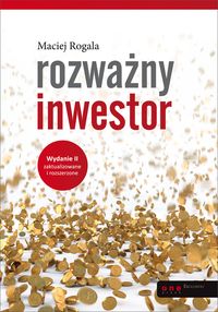 Rozważny inwestor - Rogala Maciej - książka