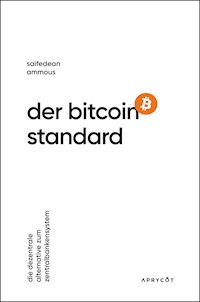 Der Bitcoin-Standard - Ammous Saifedean - ebook