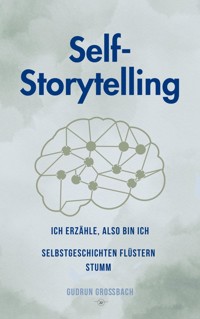 Self-Storytelling - Gudrun Großbach - ebook