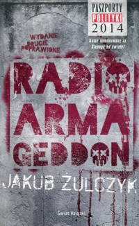 Radio Armageddon - Jakub Żulczyk - ebook + książka