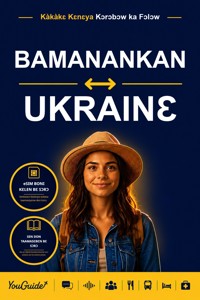 The Language Guide for Travelers - Bambara to Ukrainian - YouGuide - ebook