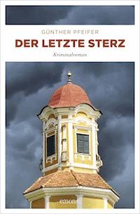 Der letzte Sterz - Günther Pfeifer - ebook
