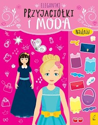 Przyjaciółki i moda Elegantki -  - książka
