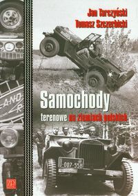 Samochody terenowe na ziemiach polskich - Tarczyński Jan, Szczerbicki Tom - książka
