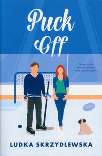 Puck Off - Skrzydlewska Ludka - ebook + audiobook + książka