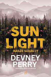 Sunlight. Nasze sekrety - Devney Perry - ebook + audiobook + książka