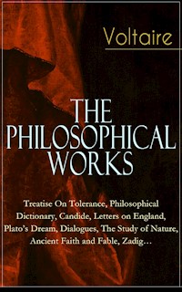 Voltaire: Essential Philosophical Works - Voltaire - ebook