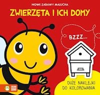 Nowe zabawy malucha Zwierzęta i ich domy -  - książka