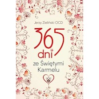 365 dni ze Świętymi Karmelu - Jerzy Zieliński - książka