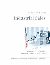 Industrial Sales - Christian Eberhardt-Motzelt - ebook