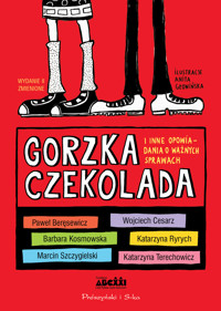 Gorzka czekolada i inne opowiadania o ważnych sprawach - zbiorowa praca - książka