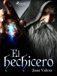 El hechicero - Juan Valera - ebook