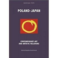Poland - Japan Contemporary Art and Artistic Relations -  - książka