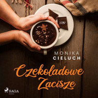 Czekoladowe Zacisze tom 1 - Cieluch Monika - ebook + audiobook