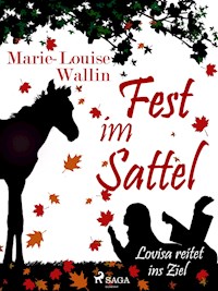 Fest im Sattel - Lovisa reitet ins Ziel - Marie-Louise Wallin - ebook